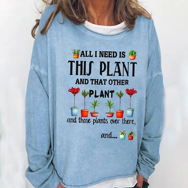 Wearshes Funny Plant Lover Letter Casual Sweatshirt