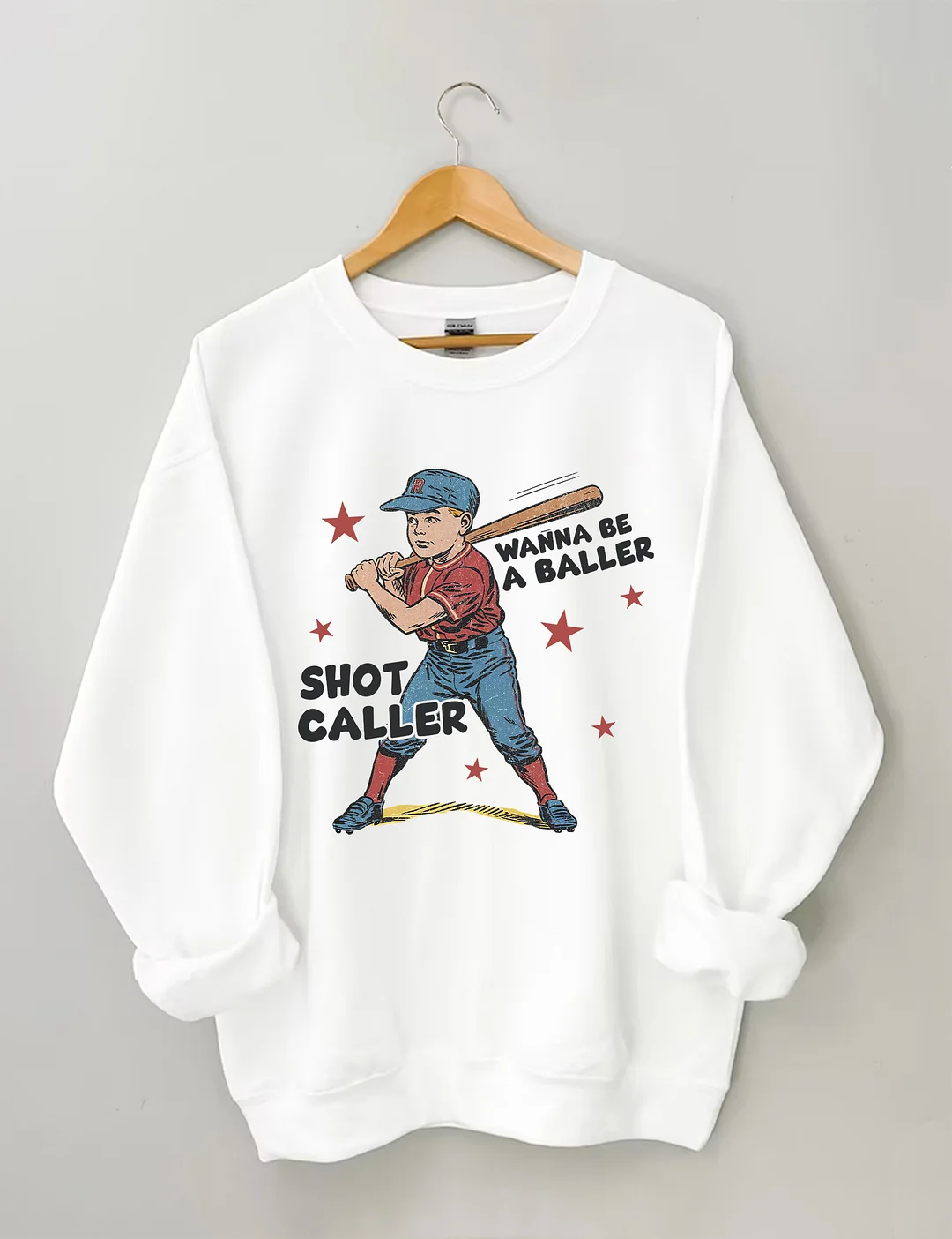 Wanna Be A Baller Shot Caller Sweatshirt