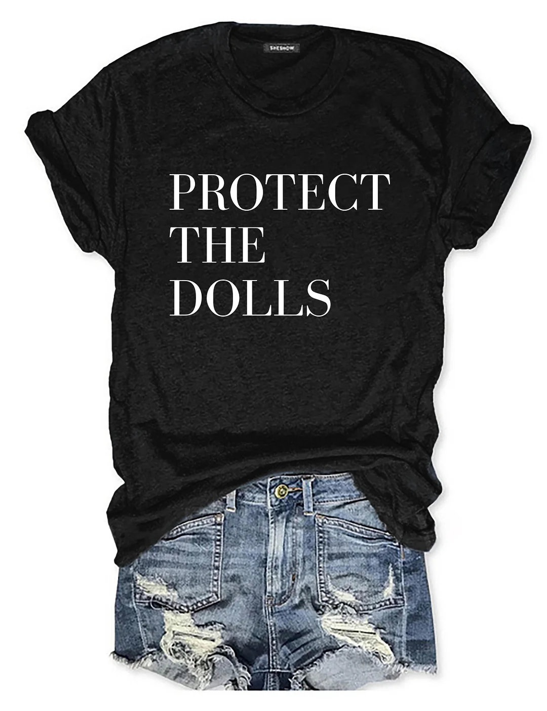 Protect The Dolls T-shirt