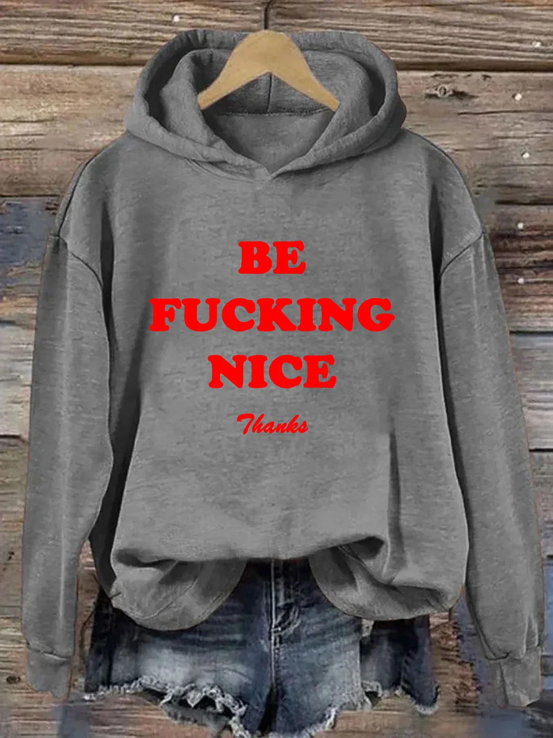 Be Nice Hoodie