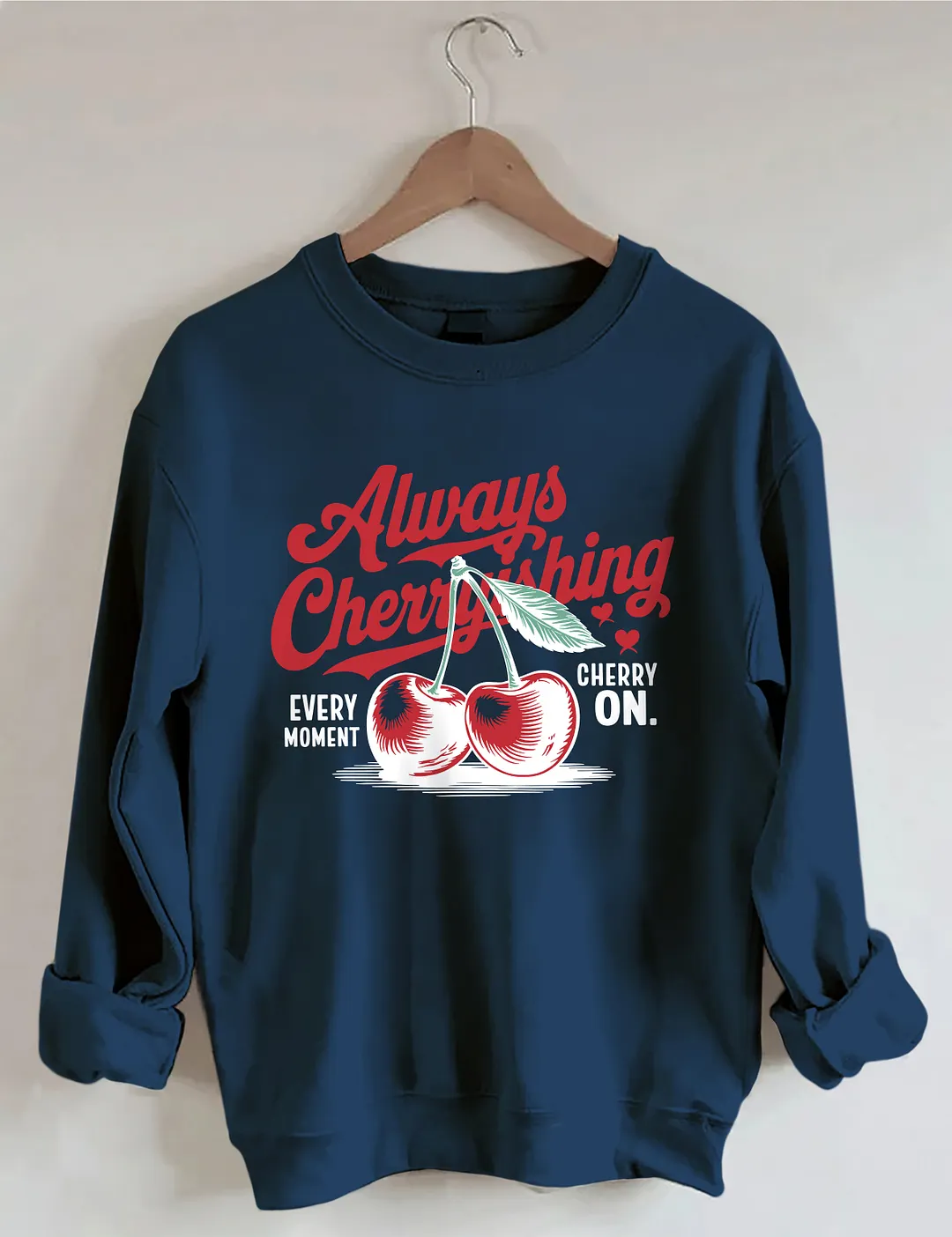 Always Cherry Fruit Sweatshirt