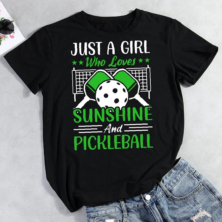 Just A Girl Who Loves Sunshine And Pickleball Round Neck T-shirt-Annaletters