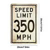 Limite de vitesse 350 mph - Panneaux en &eacute;tain m&eacute;tallique(20*30cm/30*40cm) - Garage