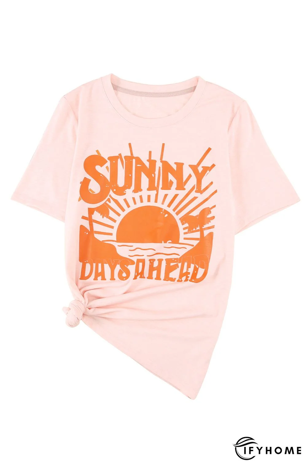 Pink SUNNY DAYS AHEAD Graphic Print Short Sleeve T-shirt | IFYHOME