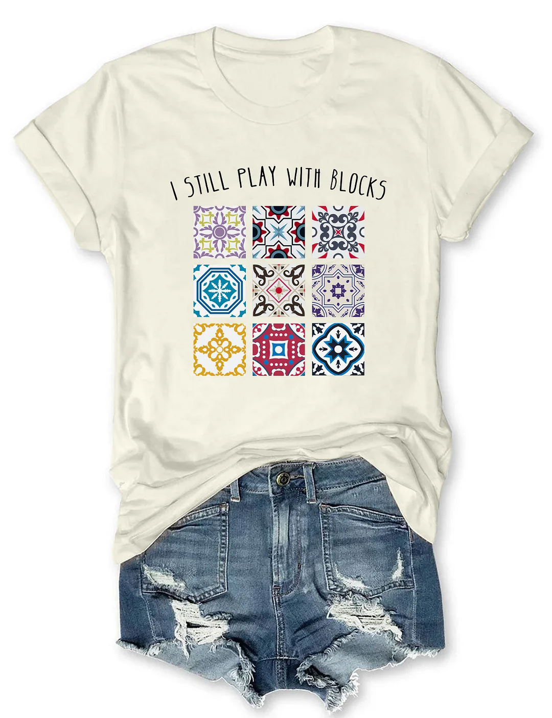 I Still Play With Blocks T-Shirt