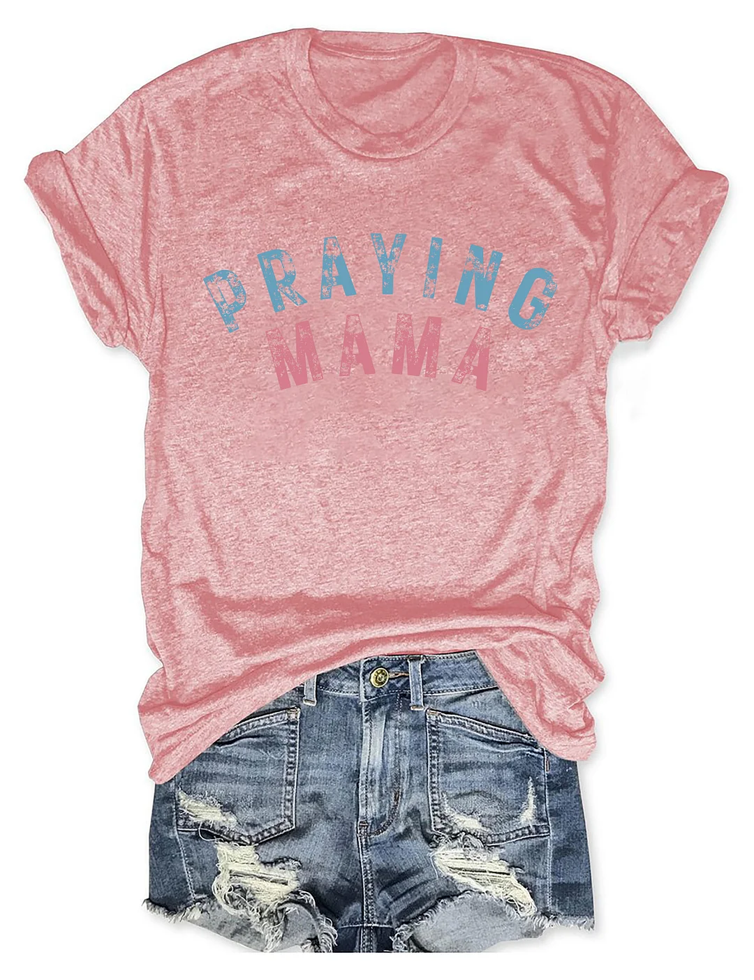 Praying Mama T-shirt