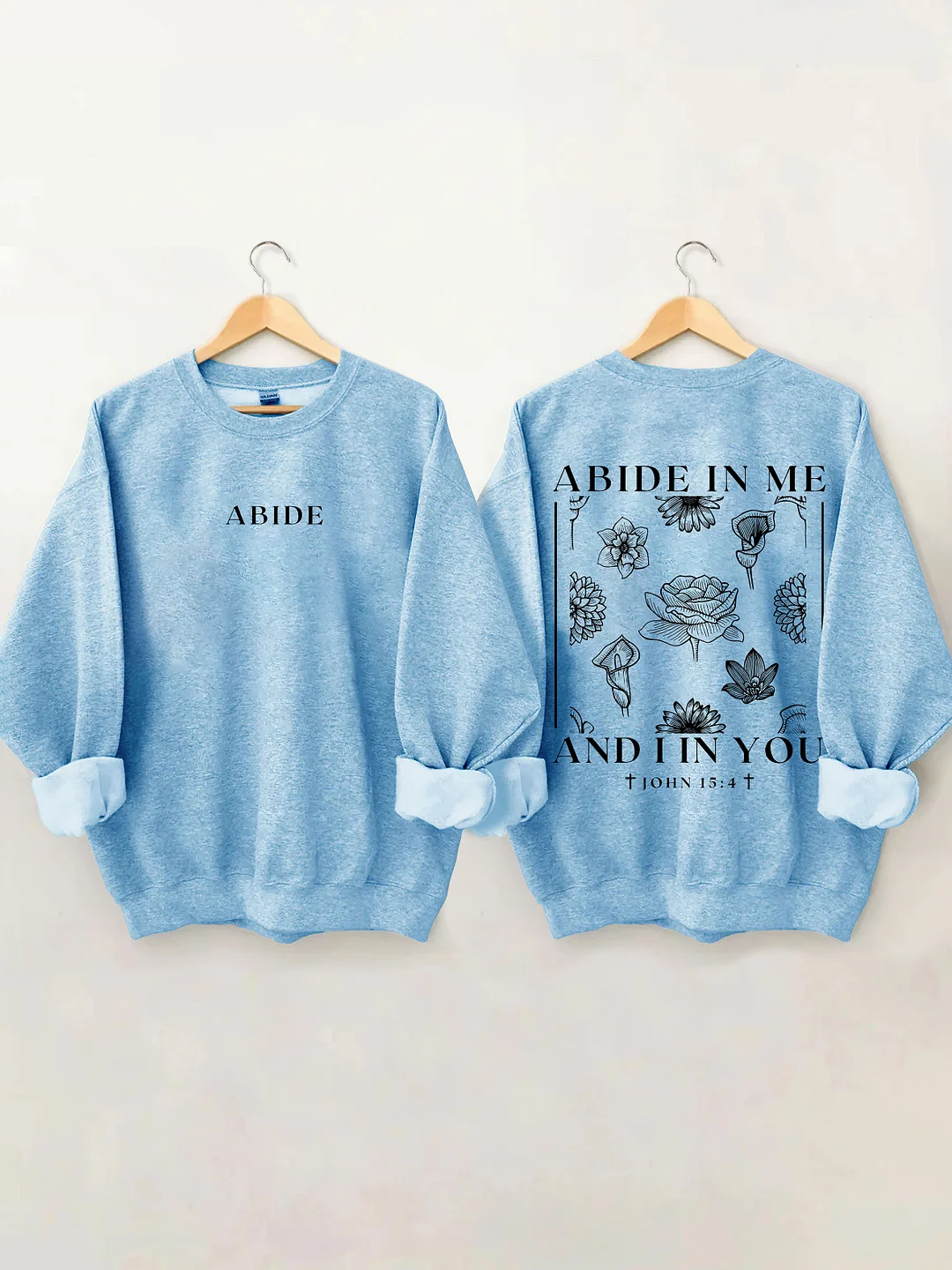 Abide In Me Sweatshirt