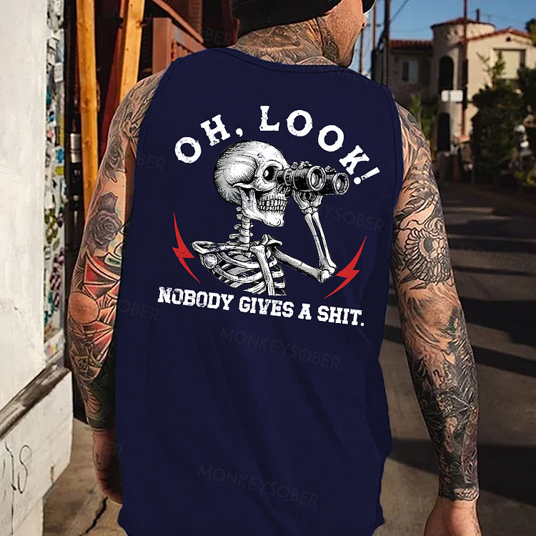 Oh Look Nobody Gives A Shit Tank Top