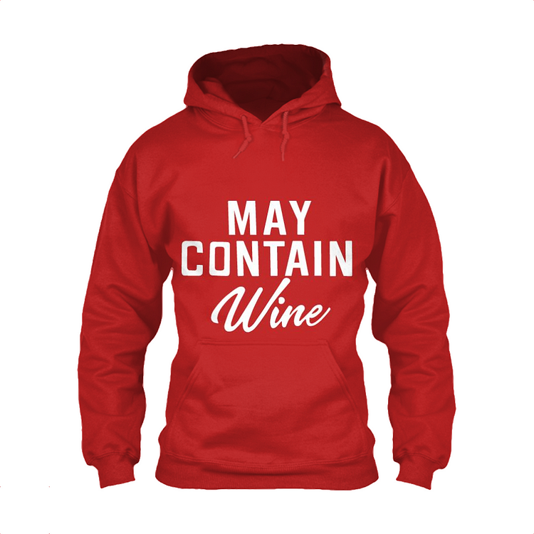 May Contain Wine, Beer Classic Hoodie