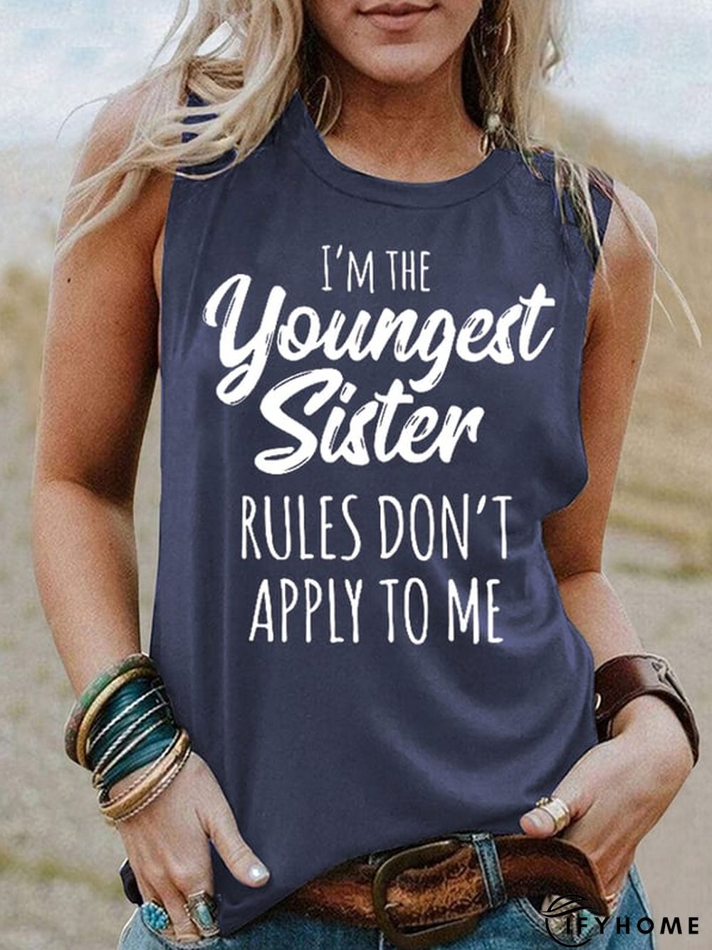 Women's I'm The Youngest Sister , Rules Don't Apply To Me T-Shirt | IFYHOME