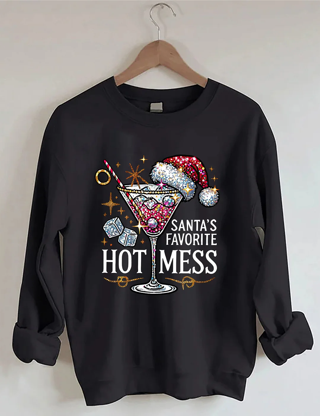 Santa's Favorite Hot Mess Sweatshirt