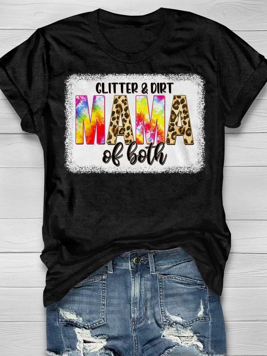 Glitter And Dirt Mom Of Both Print Short Sleeve T-shirt