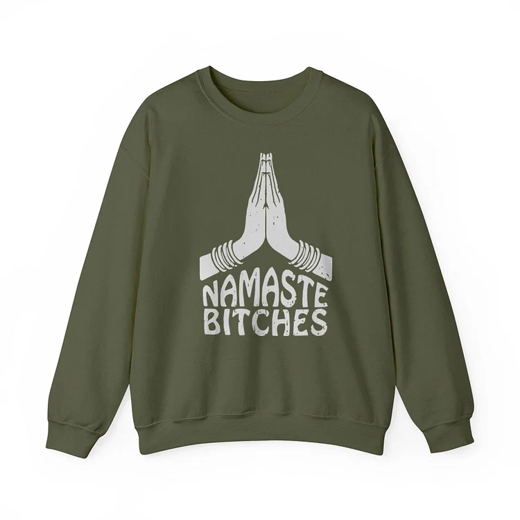 Teecade Teecade Namaste Bitches Sweatshirt