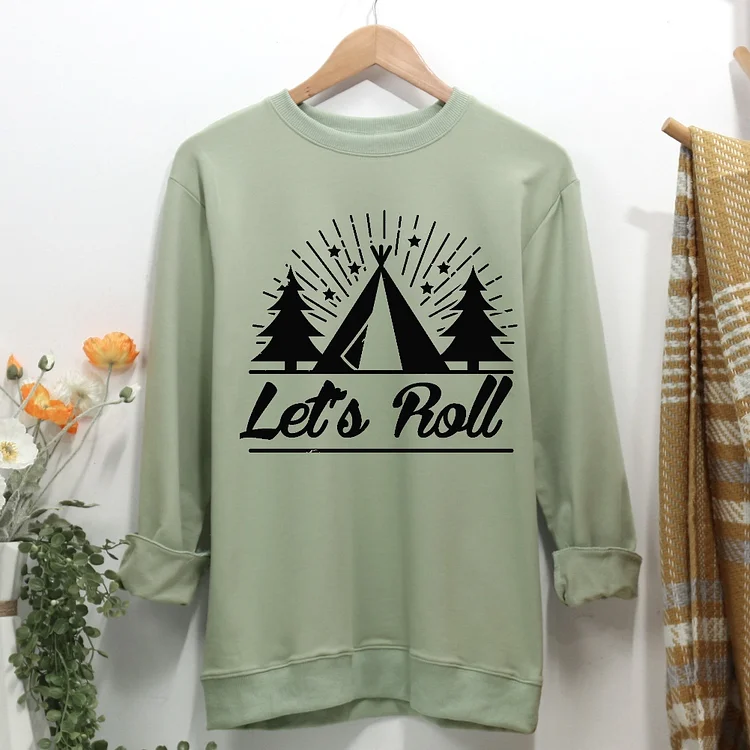 Lets Roll Funny Gifts for Campers Women Casual Sweatshirt
