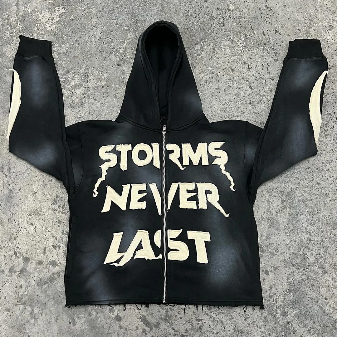 Storms never last washed zipper hoodie