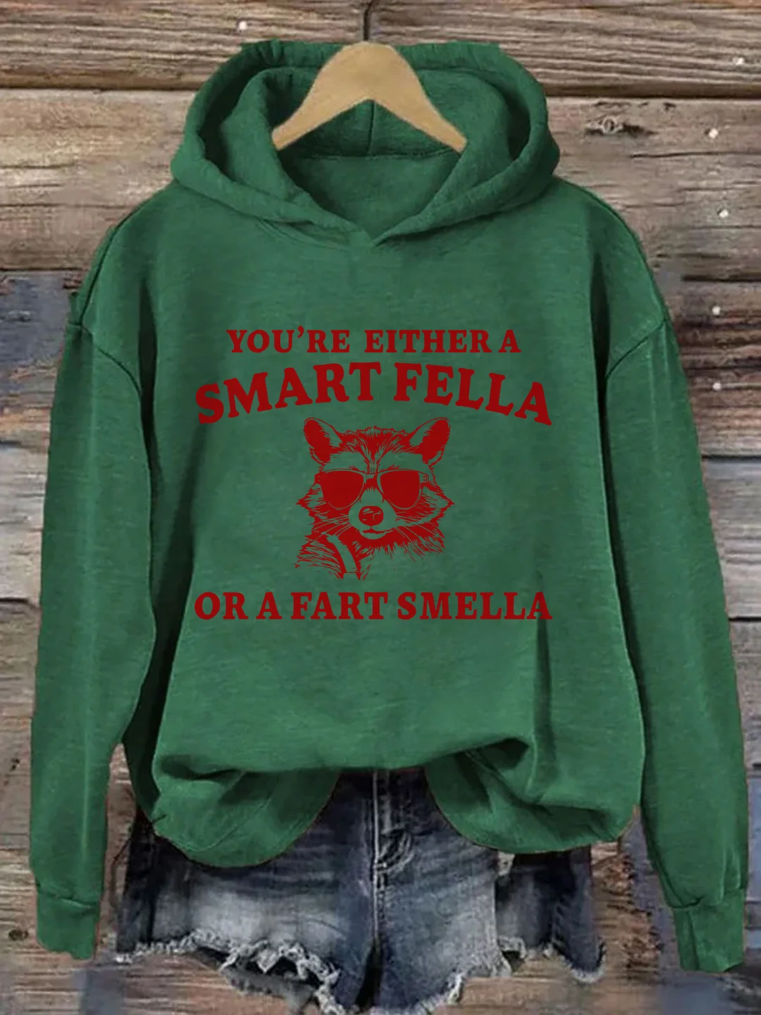 You're Either A Smart Fella Or A Fart Smella Hoodie