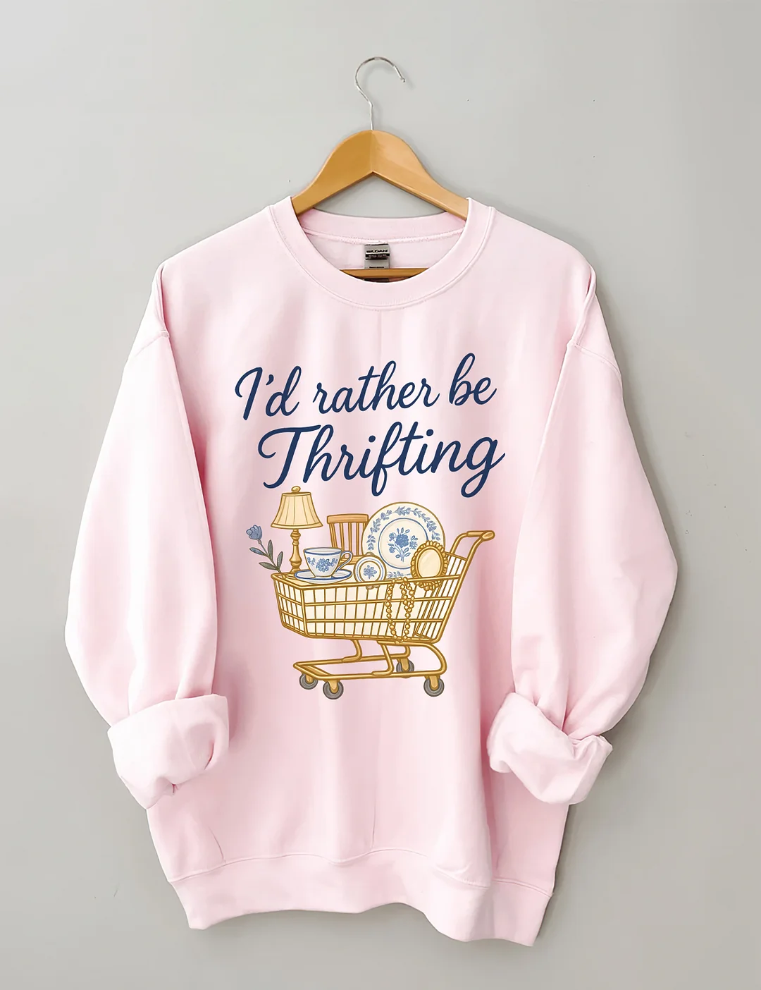 I&rsquo;d Rather Be Thrifting Sweatshirt