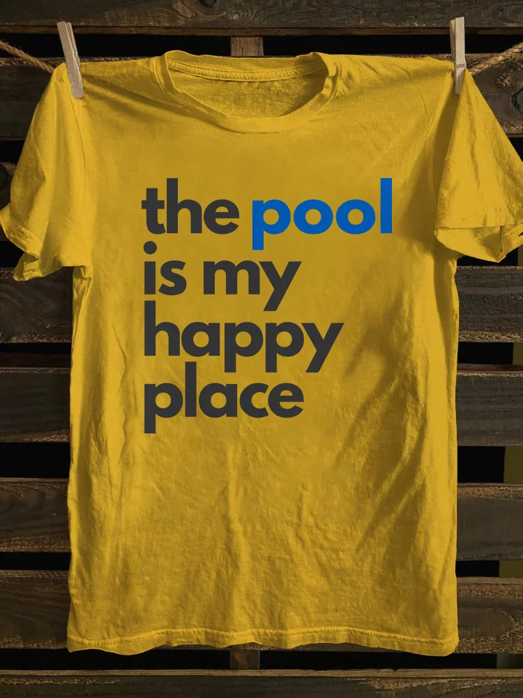 The Pool Is My Happy Place T-shirt