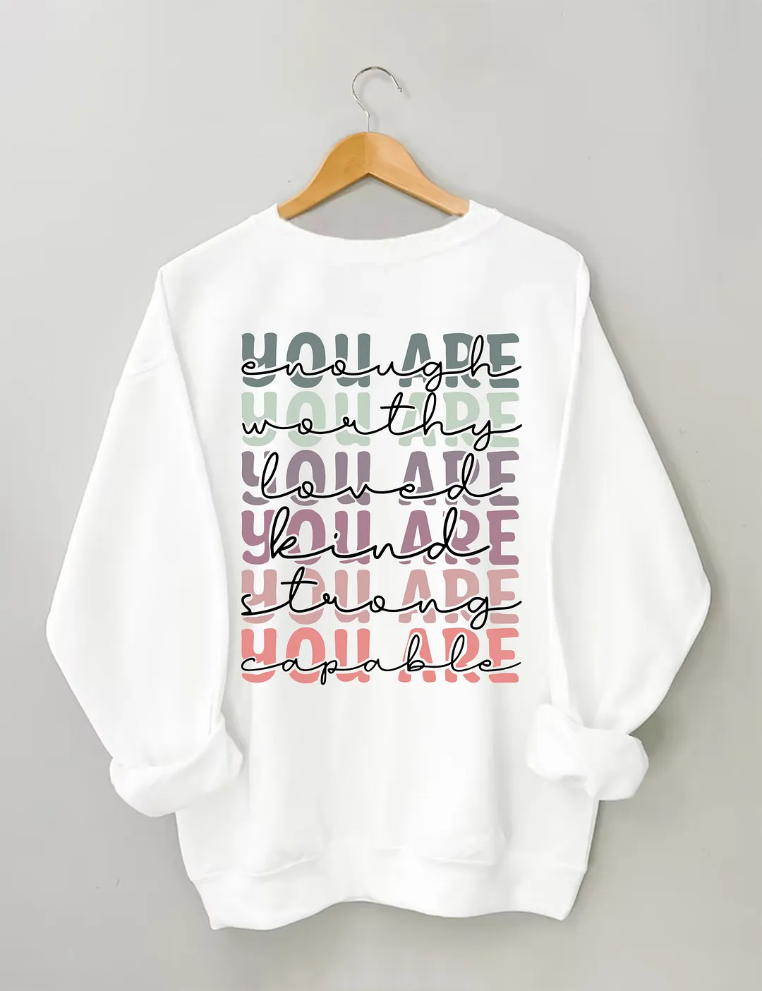 Positive Mind Positive Sweatshirt