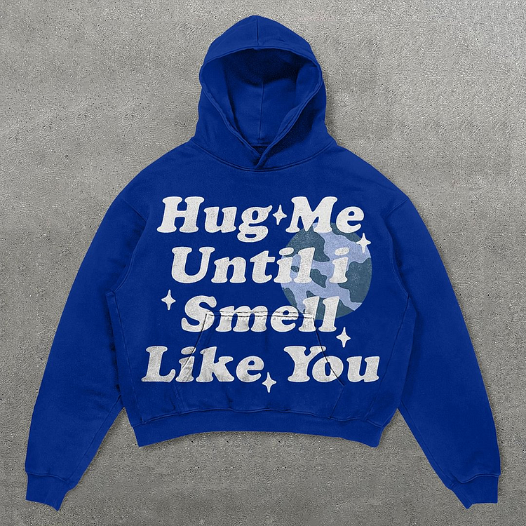 VChics Vintage Mental Health Matters "Hug Me Until I Smell Like You" Graphic Oversized Hoodie