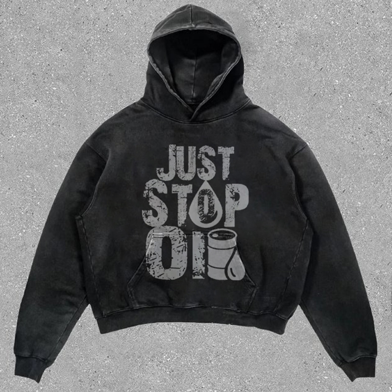 Just Stop Oil Graphic Casual Street Wash Hoodie