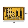 Free Beer Tomorrow - Vintage Metal Signs(8*12Inch) - Bar 