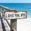 Love You Bye Vintage Metal Wall Sign with Distressed Finish for Hallway & Stairs