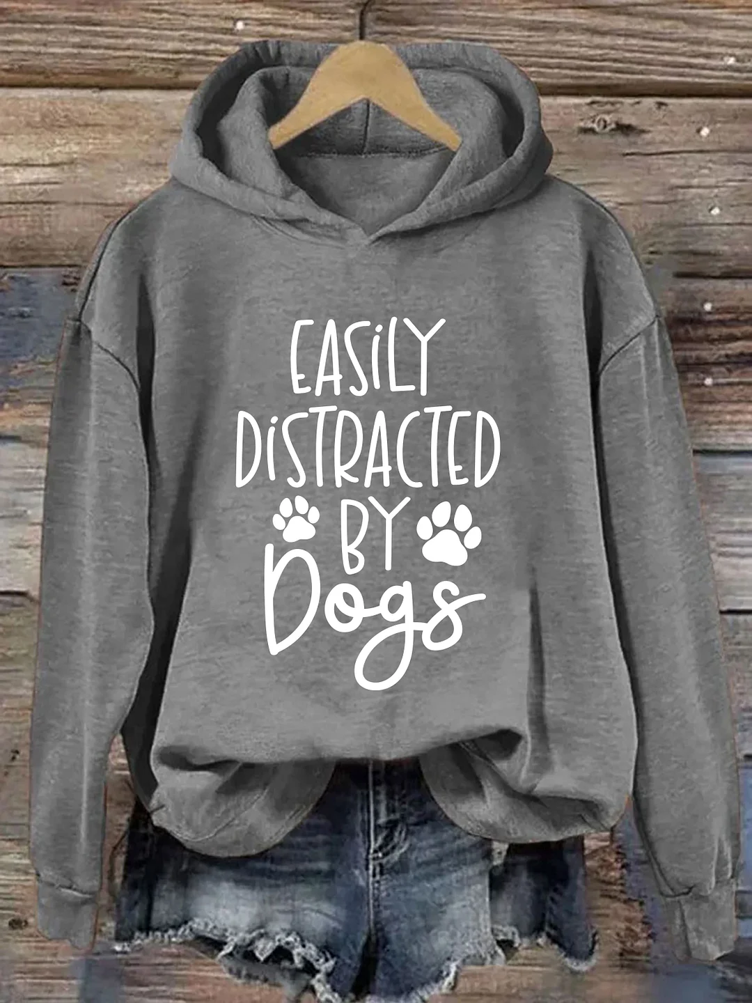 Easily Distracted By Dogs Hoodie