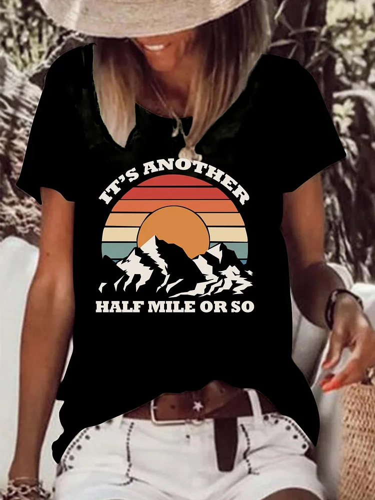 It‘s another half mile or so Hiking Raw Hem Tee-Annaletters