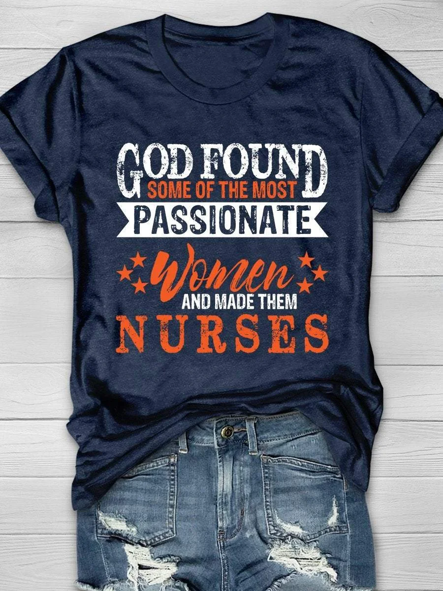 God Found Some Of The Most Passionate Women Print Short Sleeve T-shirt