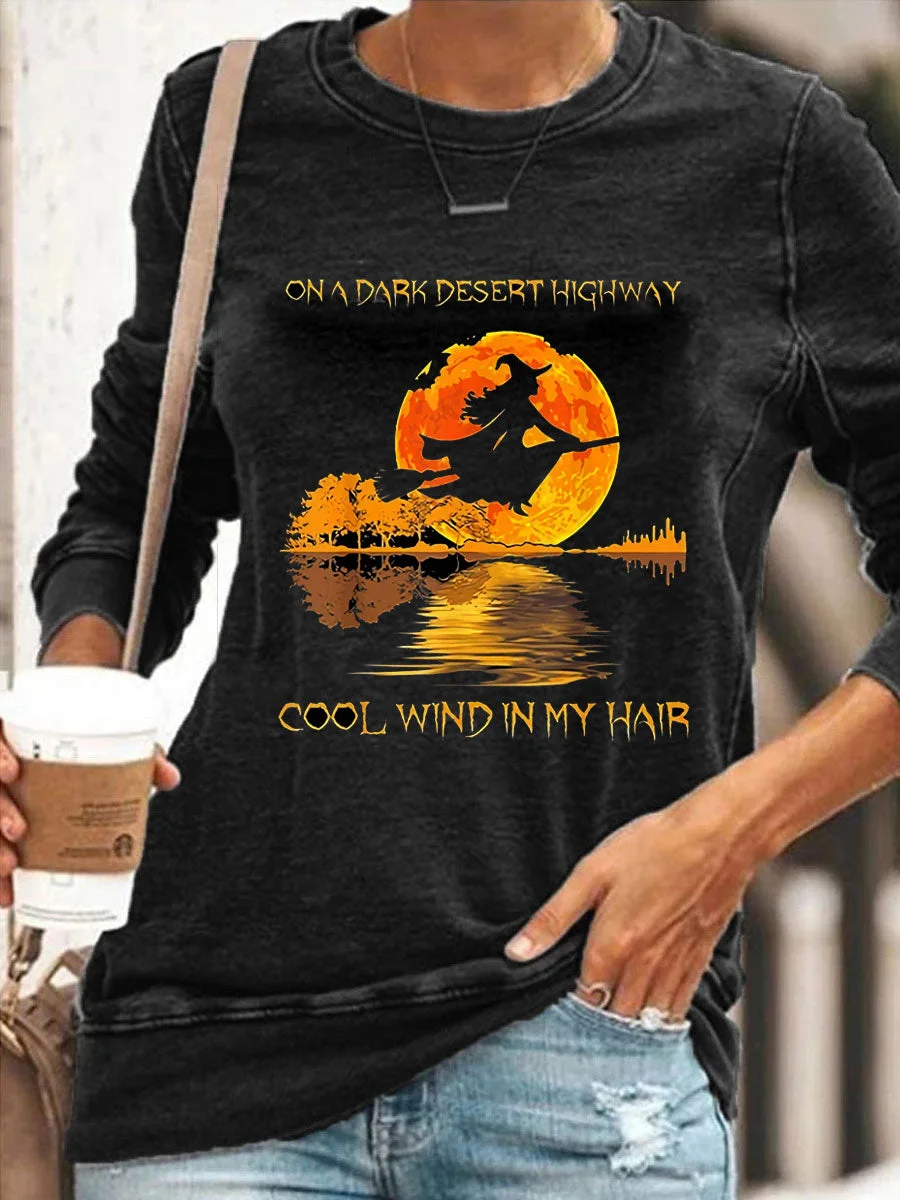 On A Dark Desert Highway Cool Wind In My Hair Halloween Sweatshirt