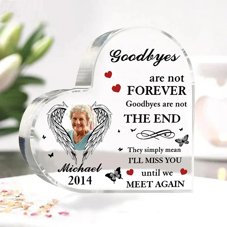 Personalized Angel Wings Memorial Acrylic Heart Keepsake Desktop Ornament-Goodbyes Are Not Forever