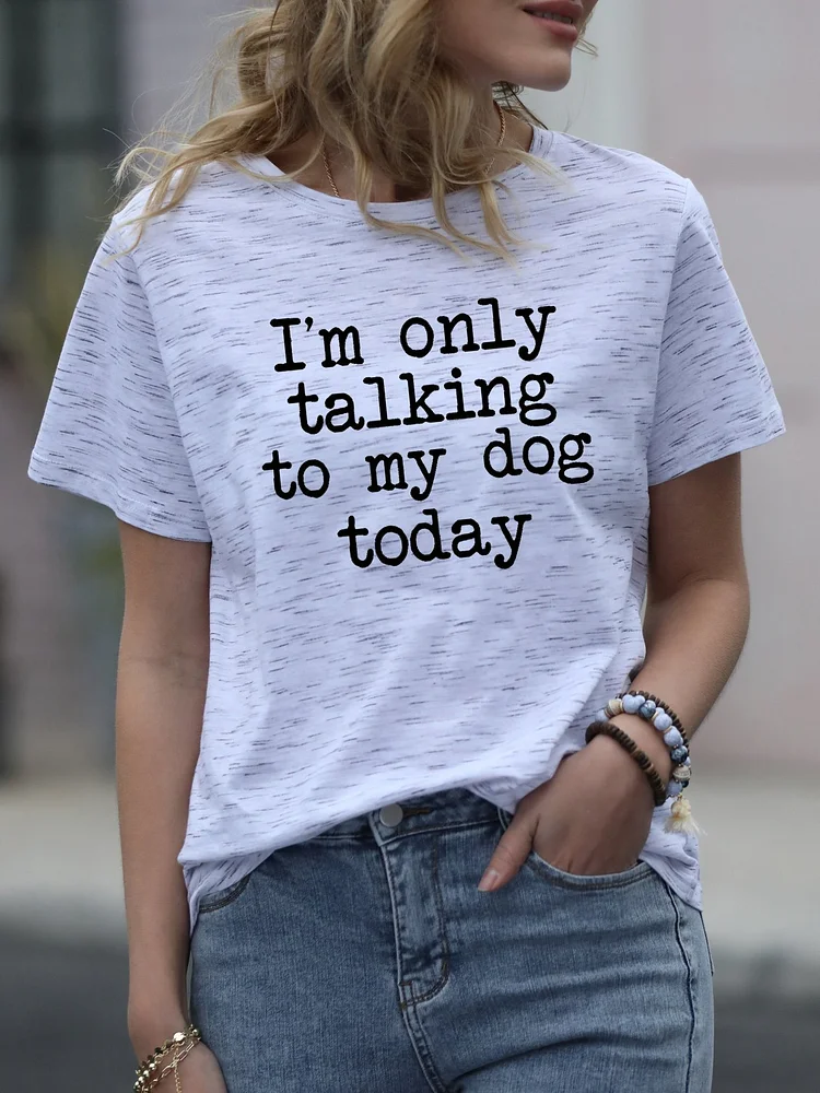 Bestdealfriday I'm Only Talking To My Dog Today Tee