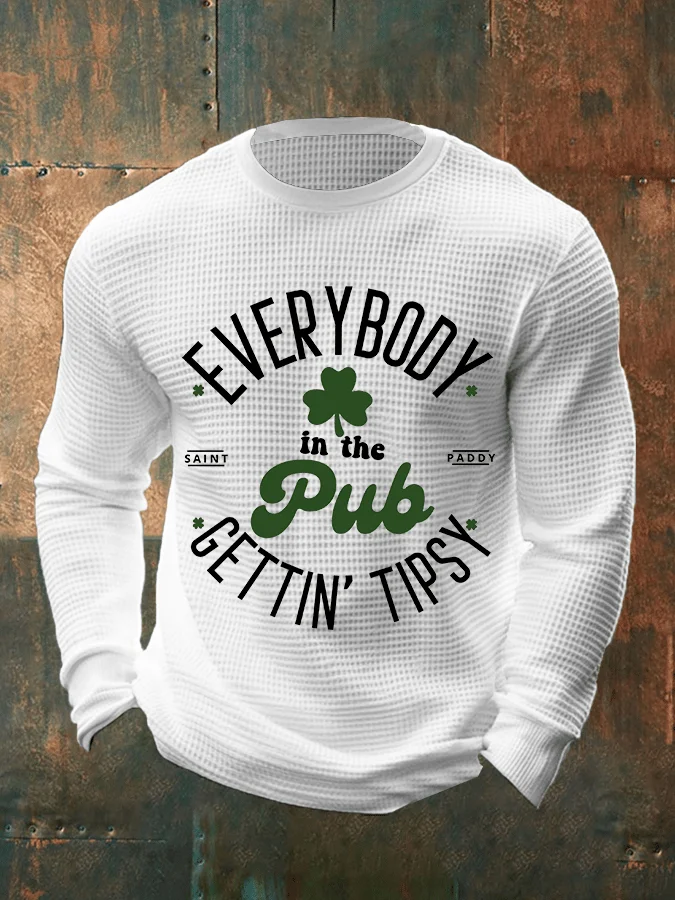 Men's Everybody In The Pub Getting Tipsy St. Patrick's Day Waffle Fabric Long Sleeve T-Shirt  socialshop
