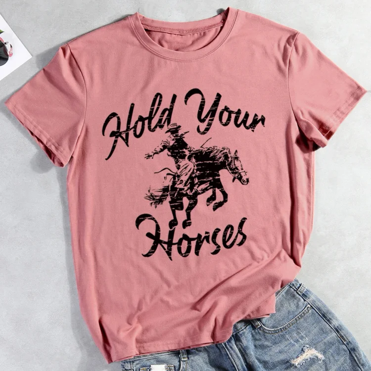 PSL - Hold your horse T-shirt Tee -05770