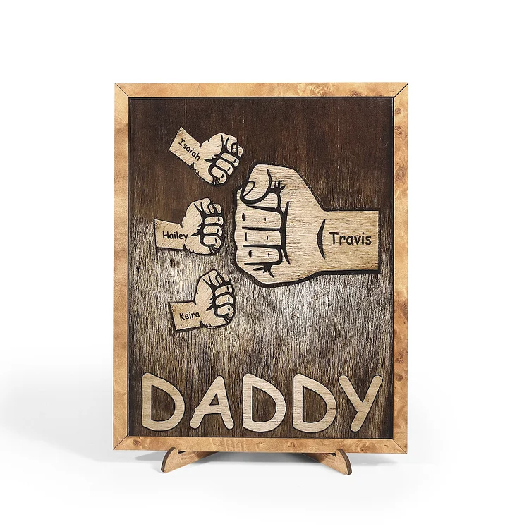 4 Names-Personalized Daddy Family Fist Wooden Ornament-Custom Father Desktop Decoration Wood Frame