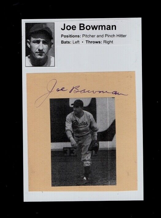 1944 JOE BOWMAN-BOSTON RED SOX VINTAGE AUTOGRAPHED CUT W/Photo Poster painting-(d.1990)