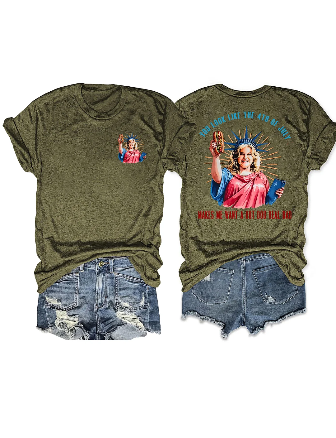 You Look Like The 4th Of July Makes Me Want A Hot Dog Real Bad T-shirt