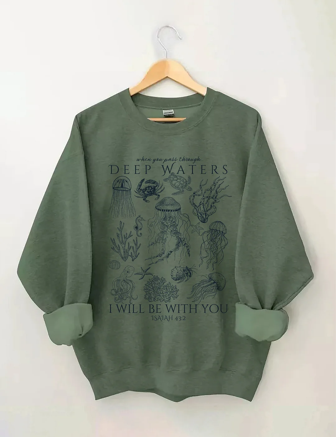 When You Pass Through Deep Water I Will Be With You Sweatshirt