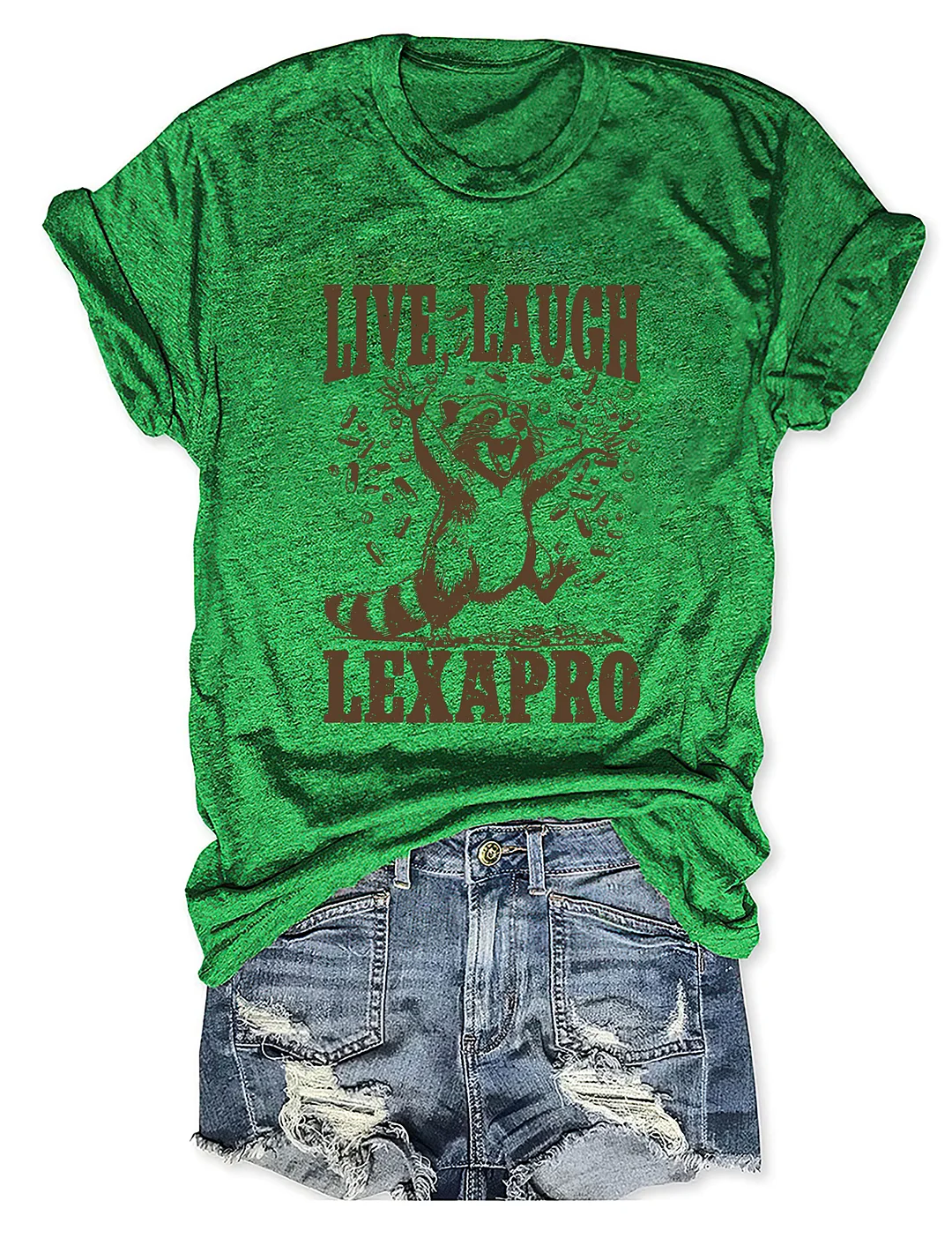 Live Laugh Lexapro T-Shirt