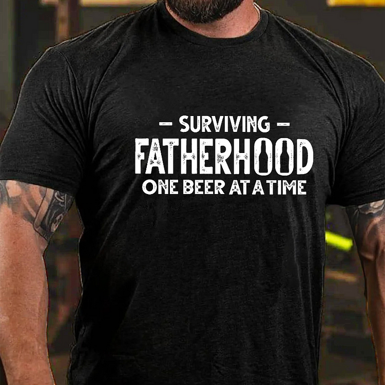 Surviving Fatherhood One Beer At A Time Funny Family Men's T-shirt