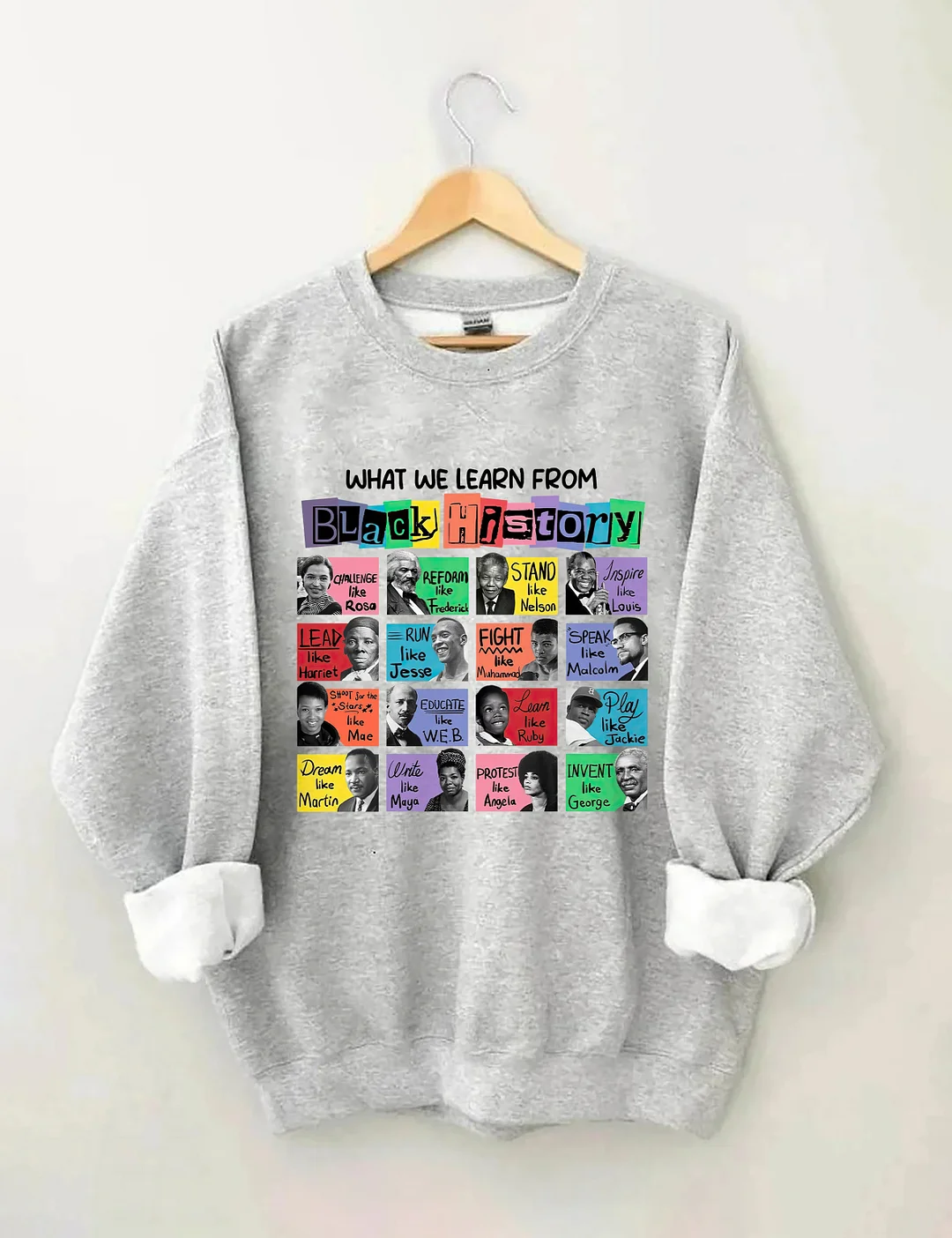 What We Learn From Black History Sweatshirt