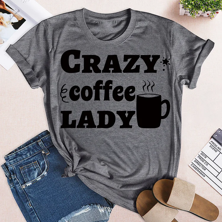 ANB - CRAZY COFFEE LADY  T-Shirt Tee-04820