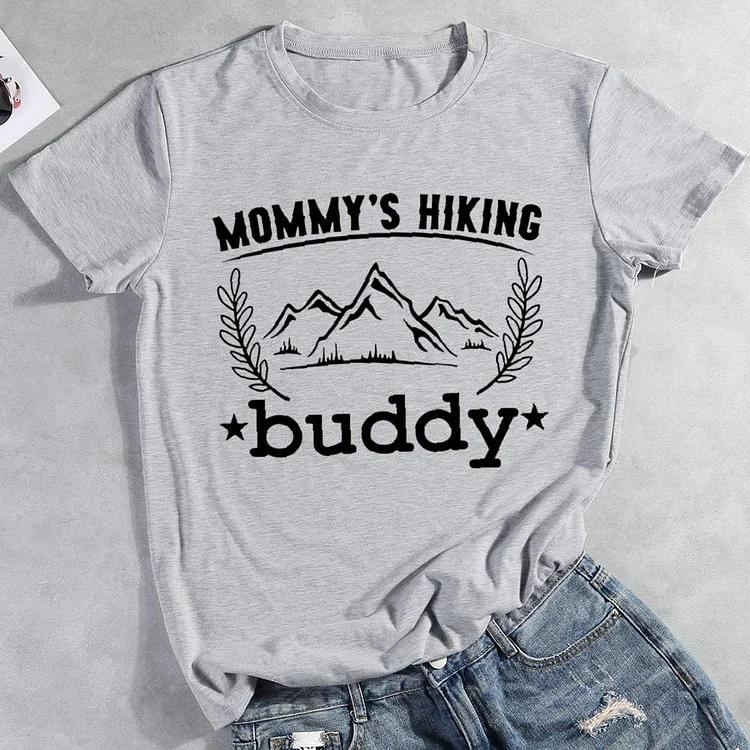 Mommy's hiking buddy Round Neck T-shirt-0026164