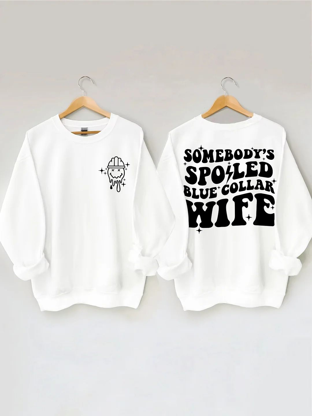 Somebody's Spoiled Blue Collar Wife Sweatshirt