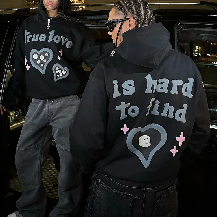 True Love Is Hard To Find Hoodie