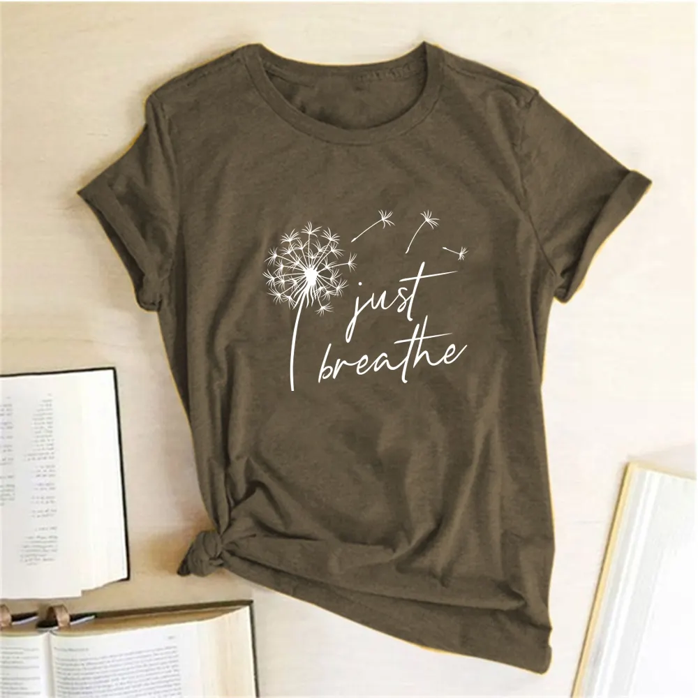 Dandelion Just Breathe Printed T-shirts Women Summer ShirtsFor Sleeve Graphic Tee Harajuku
