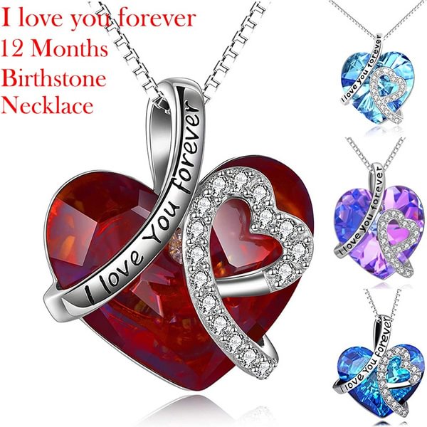 I Love You Forever Heart Pendant Necklace with Birthstone Crystals for 12 Months 925 Sterling Silver with Blue Red and Colorful Crystals Jewelry for Women Anniversary Birthday Gifts for Girls Girlfriend Wife Daughter Mom - Shop Trendy Women's Fashion | TeeYours