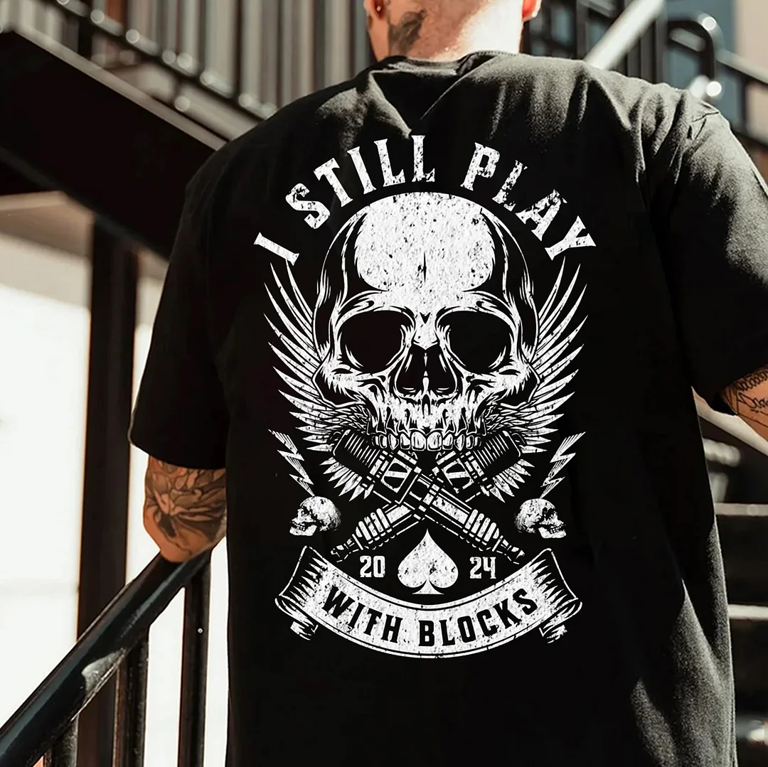I STILL PLAY WITH BLOCKS Skull Print Men's T-shirt