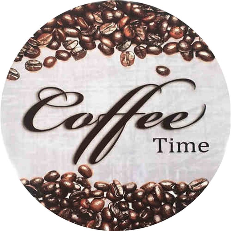 30*30cm - Coffee - Round Tin Signs/Wooden Signs